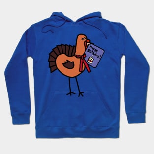 Cute Thanksgiving Turkey with Birthday Greetings Hoodie